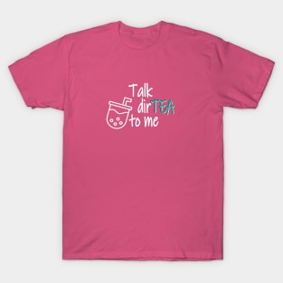 Tea puns T-Shirt